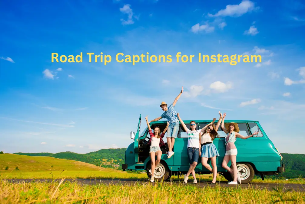 Road Trip Captions