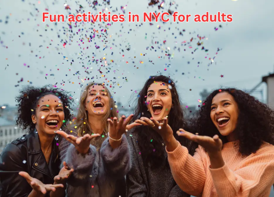 Fun activities in NYC for adults