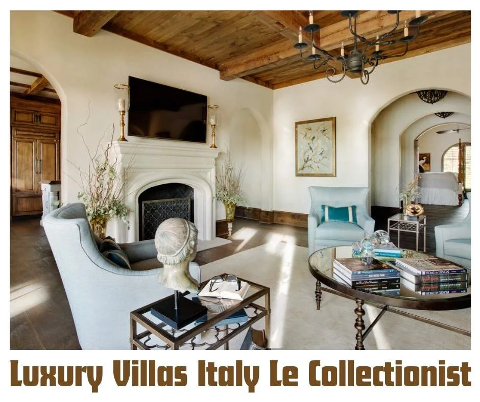 Luxury Villas in Italy Le Collectionist